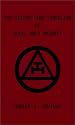 The History and Symbolism of Royal Arch Masonry
