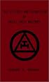 The History and Symbolism of Royal Arch Masonry