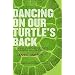 Dancing On Our Turtle's Back: Stories of Nishnaabeg Re-Creation, Resurgence, and a New Emergence