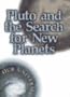 Pluto and the Search for New Planets (Our Universe (Raintree))