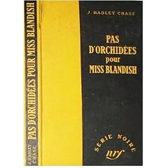 Pas d'orchid�es pour miss blandish