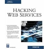Hacking Web Services, with CD