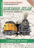 Comprehensive Railroad Atlas California and Nevada