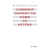 Comment devient-on homo ou h�t�ro ?