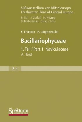 Susswasserflora von Mitteleuropa, Bd. 2/1: Bacillariophyceae, Teil 1: Naviculaceae (2 Volume Set) (German Edition)