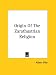 Book Origin Of The Zarathustrian Religion