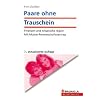 Paare ohne Trauschein: Finanzen und Anspr�che regeln. Mit Muster-Partnerschaftsvertrag
