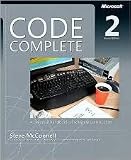 Code Complete: A Practical Handbook of Software Construction 2nd (second) edition