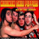 Maximum Chili Peppers [Interviw] [US-Import] [US-Import] - Red Hot Chili Peppers