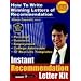 Instant Recommendation Letter Kit - How to Write Winning Letters of Recommendation (Revised Edition)