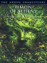 Timon of Athens (Arden Shakespeare: Third Series)
