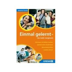 Einmal gelernt - nie mehr vergessen