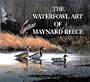 The Waterfowl Art of Maynard Reece