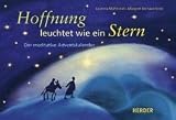 Hoffnung leuchtet wie ein Stern
