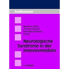 Neurologische Syndrome in der Intensivmedizin: Differentialdiagnose und Akuttherapie