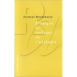 Prodiges et vertiges de l'analogiepar Jacques Bouveresse