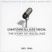 l'histoire du jazz vocal (1911-1940)