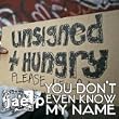 You Don'T Even Know My Name [Single]
