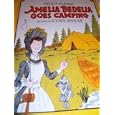 Amelia Bedelia Goes Camping by  Peggy Parish