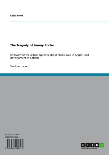 The Tragedy of Jimmy Porter: Overview of the critical opinions about 