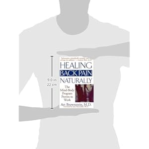 Healing Back Pain Naturally: The Mind-Body Program Proven to Work