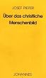 �ber das christliche Menschenbild