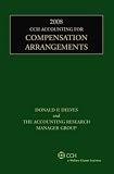 CCH Accounting for Compensation Arrangements (2008)