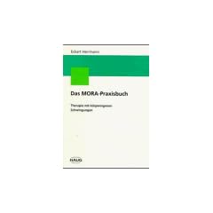 Das Mora-Praxisbuch. Therapie mit k�rpereigenen Schwingungen