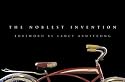 The Noblest Invention: An Illustrated History of the Bicycle