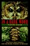 In a Dark Wood: The Fight over Forests and the New Tyranny of Ecology