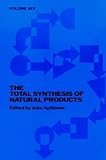 The Total Synthesis of Natural Products