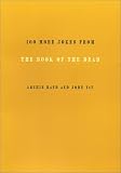 100 More Jokes From The Book Of The Dead