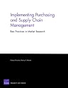 Implementing Purchasing and Supply Chain Management: Best Practices in Market Research