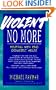 Violent No More: Helping Men End Domestic Abuse