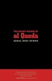 The Secret History of al Qaeda