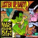 Listen Up Baby / Hookers by Electric Frankenstein