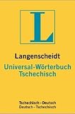 Tschechisch. Universal- Wörterbuch. Langenscheidt: Tschechisch-Deutsch (Langenscheidt universal woerterbuchs)