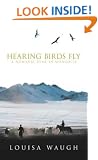 Hearing Birds Fly: A Year in a Mongolian Village