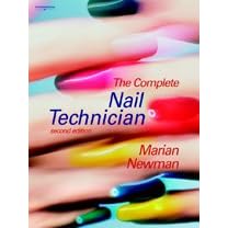 The Complete Nail Technician (Hairdressing and Beauty Industry Authority)