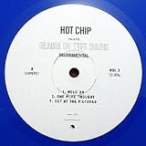 HOT CHIP / MADE IN THE DARK (INSTRUMENTALS) (BLUE VINYL)