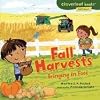 Fall Harvests: Bringing in Food (Cloverleaf Books: Fall's Here!)