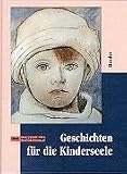 Geschichten für die Kinderseele