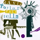 Revue David Taylor  / Past Tells