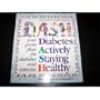 Diabetes Actively Staying Healthy: Your Game Plan for Diabetes and Exercise