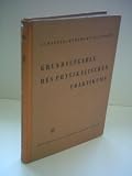 Grundaufgaben des physikalischen Praktikums - Clemens Schaefer, Ludwig Bergmann, Werner Kliefoth