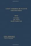 Light emission by plants and bacteria