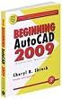 Beginning AutoCAD 2009