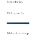 Die Lust am Text (Bibliothek Suhrkamp)