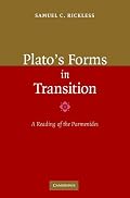 Plato's Forms in Transition: A Reading of the Parmenides