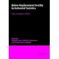 Below-Replacement Fertility in Industrial Societies: Causes, Consequences, Policies by  Kingsley Davis, Mikhail S. Bernstam, and Rita Ricardo-Campbell